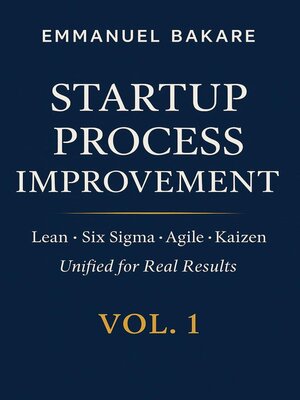 cover image of Startup Process Improvement Volume 1